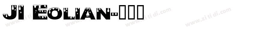 JI Eolian字体转换